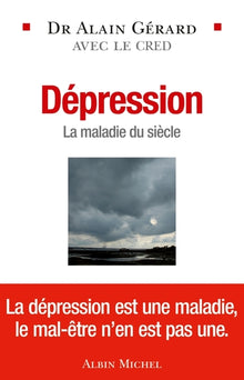 Dépression: La maladie du siècle