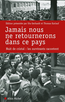 Jamais nous ne retournerons dans ce pays