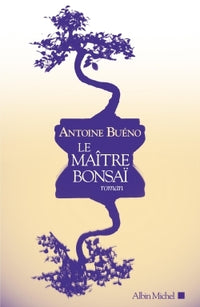 Le Maître Bonsaï