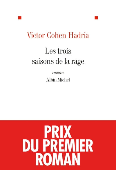 Les trois saisons de la rage