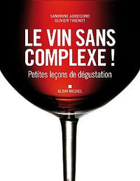 Le vin sans complexe !