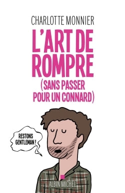 L'art de rompre