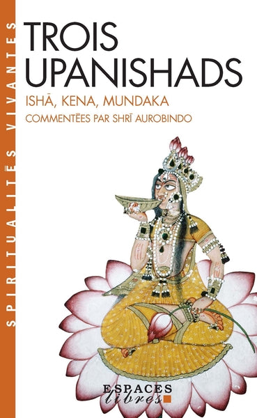 Trois Upanishads