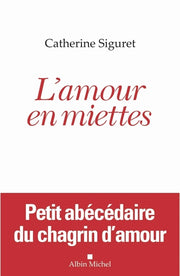 L'amour en miettes