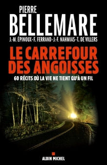 Les carrefour des angoisses