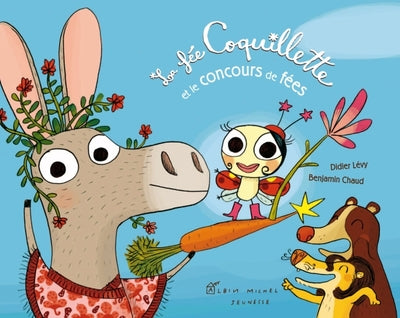 La Fée Coquillette et le concours de fées