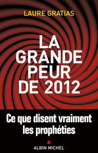 La grande peur de 2012
