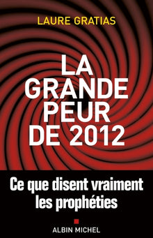 La grande peur de 2012