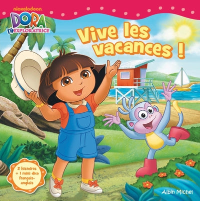 Dora vive les vacances!