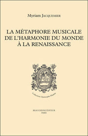 La métaphore musicale de l harmonie du monde à la Renaissance