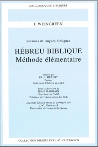 Hébreu biblique : Méthode élémentaire