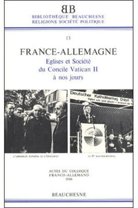 France-Allemagne - Eglises et société du Concile Vatican II à nos jours