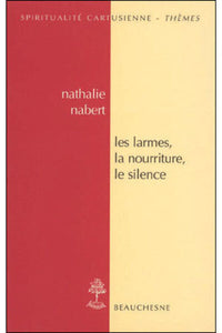 Les larmes, la nourriture, le silence