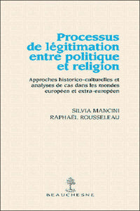 Processus de légitimation entre politique et religion