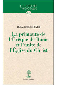 La primauté de l'évêque de Rome