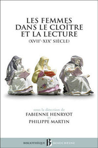 Les femmes dans le cloître et la lecture (XVIIe-XIXe siècle)
