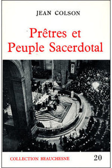 PRETRES ET PEUPLE SACERDOTAL