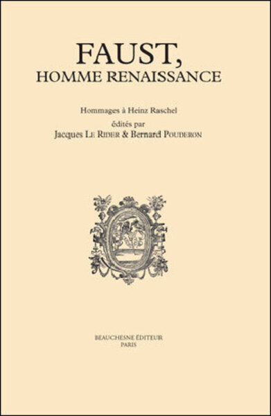 Faust, homme Renaissance - Hommages à Heinz Raschel