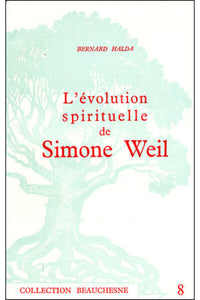 L'évolution spirituelle de Simone Weil