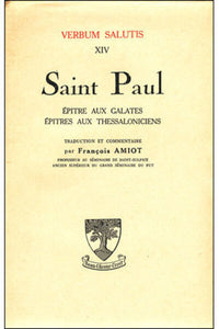 Epître aux Galates - Aux Thessaloniciens