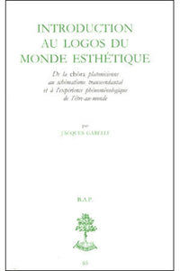 Introduction au Logos du monde esthétique - De la Chora platonicienne au Schematisme TR