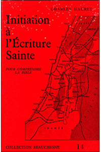 Initiation à l'écriture sainte