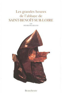 Les Grandes Heures de l'Abbaye de Saint-Benoit