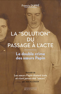 La solution du passage à l'acte