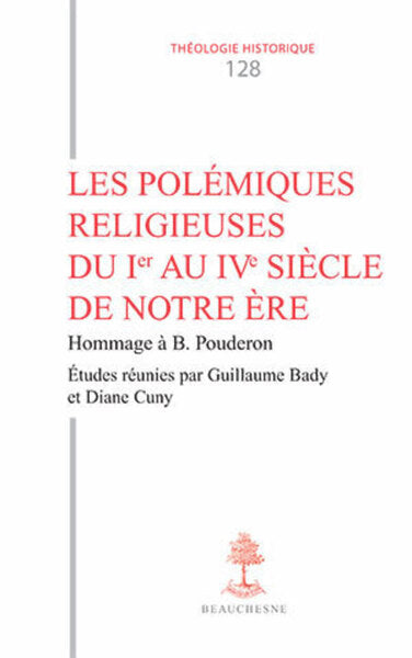 Les polémiques religieuses du Ier au IVe siècle de notre ère