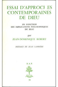 Essais d'approches contemporaines de Dieu