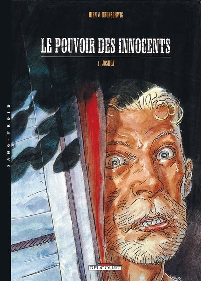 Le Pouvoir des innocents T01