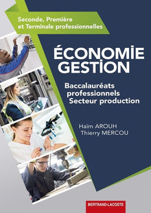 Economie gestion 2de 1re et Tle professionnelles