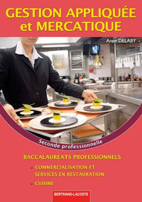 Gestion appliquée et mercatique 2de prof Bac Pro cuisine