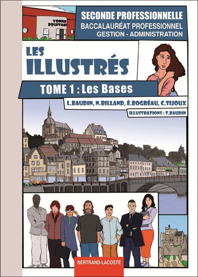 Les Illustres, Tome 1