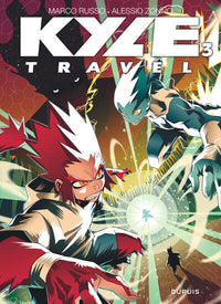 Kyle Travel  - Tome 3 - L’énergie du désespoir