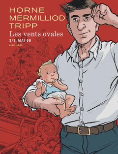 Les vents ovales - Tome 3 - Mai 68