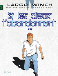 Si les dieux t'abandonnent...