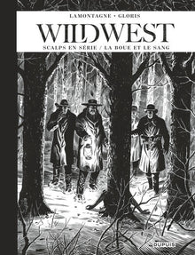 Wild West   Récits complets  - Tome 2 - Scalps en série / La boue et le sang