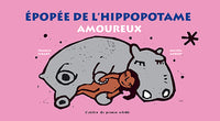 L' Épopée de l'hippopotame amoureux