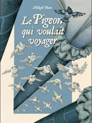 Le Pigeon qui voulait voyager
