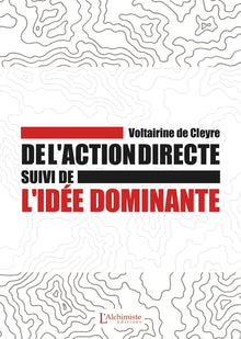 De l'action directe - suivi de : L'idée dominante