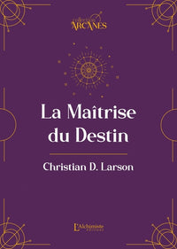 La maîtrise du destin