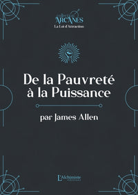De la pauvreté à la puissance (La Loi d'Attraction)