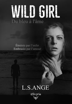 Wild girl - Du bleu à l'âme