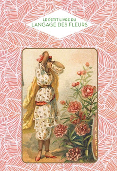 Le Petit livre du langage des fleurs