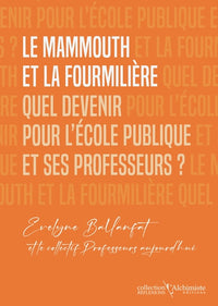 Le mammouth et la fourmilière