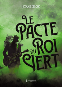 Le pacte du Roi Vert