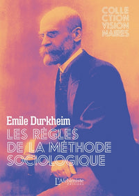 Les Règles de la méthode sociologique