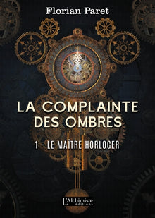 La complainte des ombres - Le maître horloger