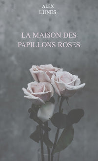 La maison des papillons roses